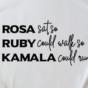 Black Lives Matter Shirt, My History Is Strong , Rosa Ruby Kamala